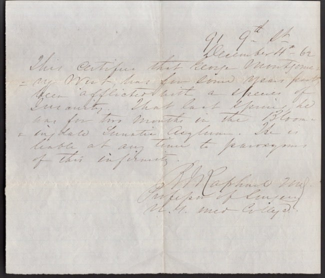 Item #25602 December 4th, 1862 letter from a Professor of Surgery at New York Medical College diagnosis of "Insanity" for George Montgomery West. M. D. R G. Raphael.