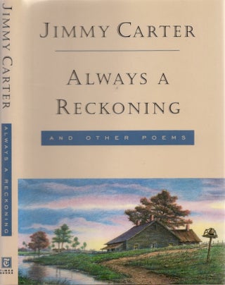 Item #25727 Always a Reckoning. Jimmy Carter
