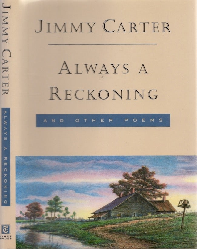 Item #25727 Always a Reckoning. Jimmy Carter.