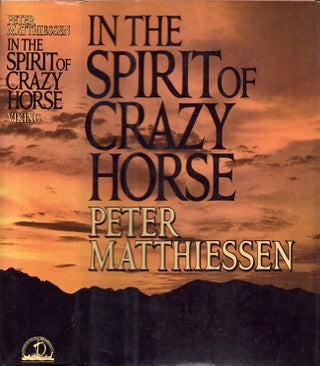 Item #25796 In the Spirit of Crazy Horse. Peter Matthiessen