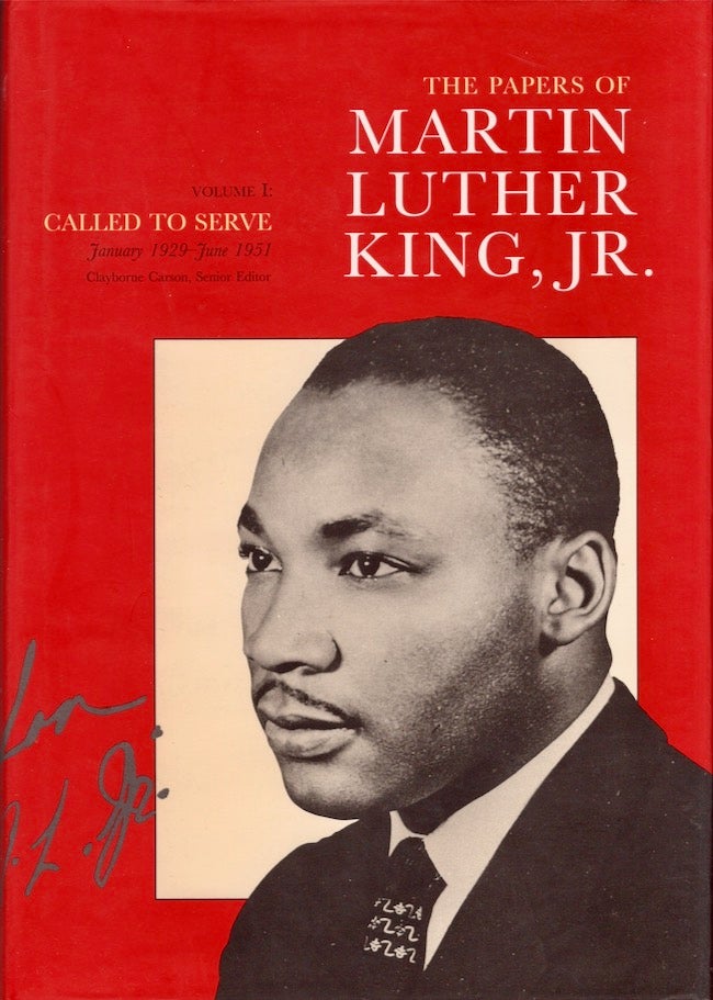 Item #25816 The Papers of Martin Luther King, Jr. Volume I: Called to Serve January 1929-June 1951. Martin Luther Jr. King, Clayborne Carson, Senior.
