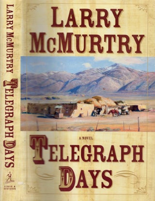 Item #25828 Telegraph Days. Larry McMurtry