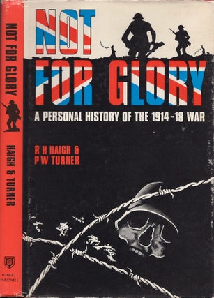 Item #25829 Not For Glory. P. W. Turner, R. H. Haigh