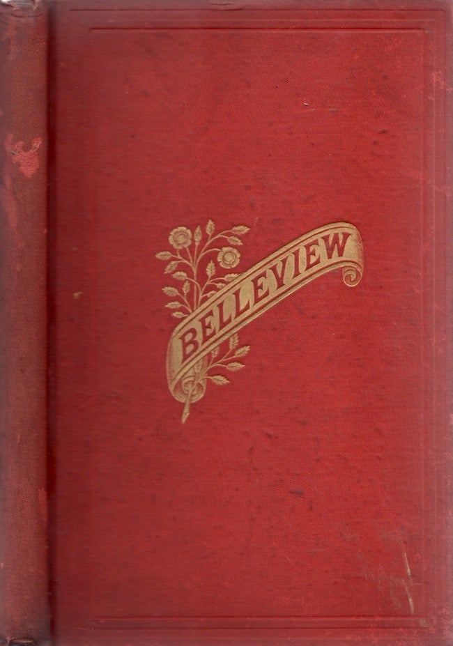 Item #25855 Belleview A Story of the Past and of the Present. Henry D. Capers.