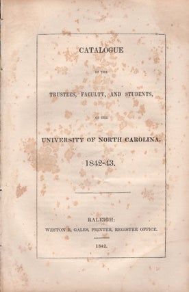 Item #25881 Catalogue of the Trustees, Faculty, and Students, of the University of North...