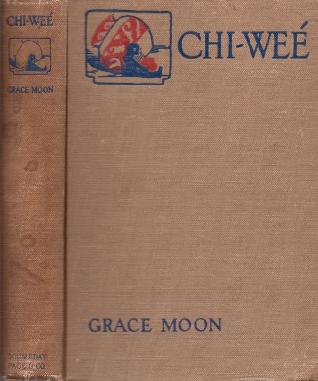 Item #25893 Chi-Wee The Adventures of a Little Indian Girl. Grace Moon.
