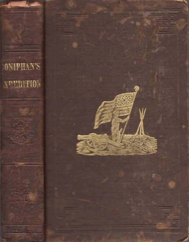 Item #25896 Doniphan's Expedition; Containing An Account of the Conquest of New Mexico. John T. Hughes.