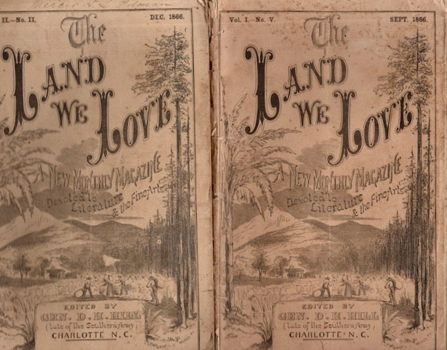 Item #25917 Land We Love. A New Monthly Magazine Devoted to Literature & the Fine Arts. [AND] the New Eclectic Magazine. Misc. group of 12 misc. issues from 1866-1869. General D. H. Hill.