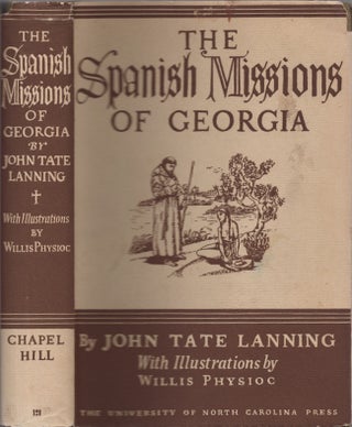 Item #25944 Spanish Missions of Georgia. John Tate Lanning