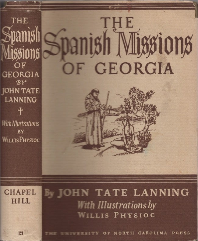 Item #25944 Spanish Missions of Georgia. John Tate Lanning.