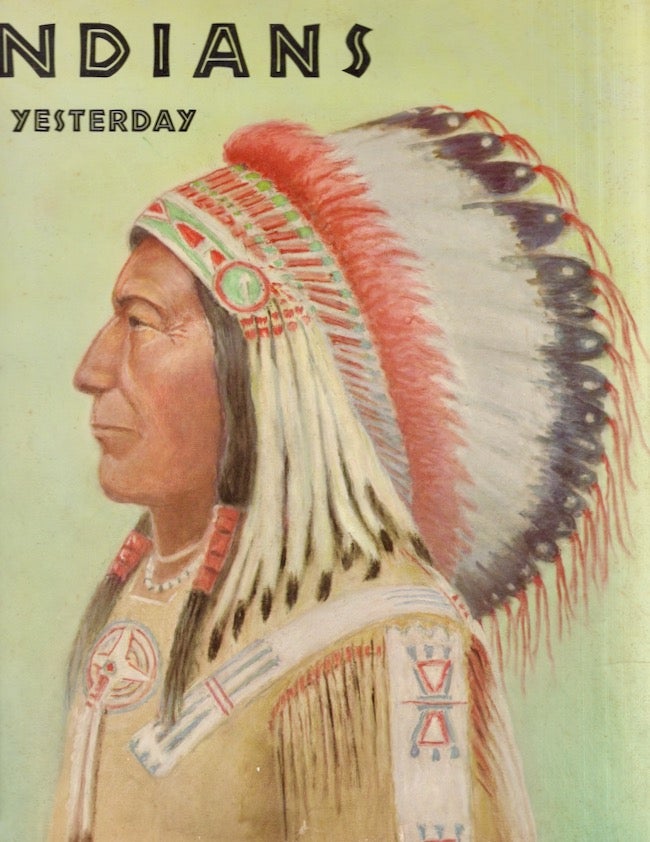 Item #26149 Indians of Yesterday. Marion E. Gridley.