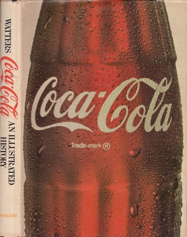 Item #26174 Coca-Cola An Illustrated History. Pat Watters.