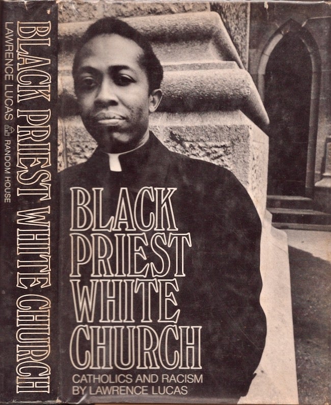 Item #26185 Black Priest/ White Church. Lawrence Lucas.