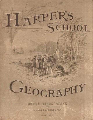 Item #26210 Harper's School Geography With Maps and Illustrations Prepared Expressly For This...