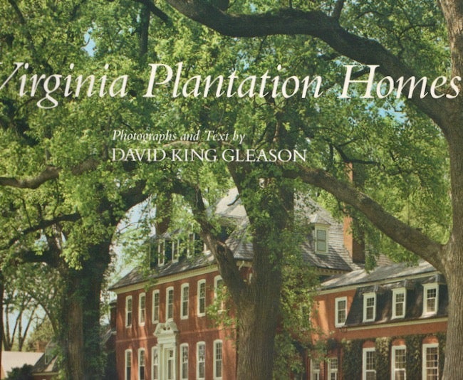 Item #26230 Virginia Plantation Homes. David King Gleason.