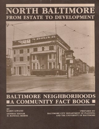 Item #26327 North Baltimore From Estate to Development Baltimore Neighborhoods A Community Fact...