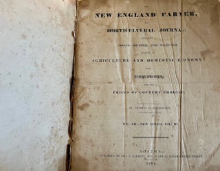 Item #26330 The New England Farmer, and Horticultural Journal; Containing Essays, Original and...