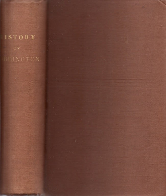 Item #26338 History of Torrington, Connecticut, From Its First Settlement in 1737, with Biographies and Genealogies. Rev. Samuel Orcutt.