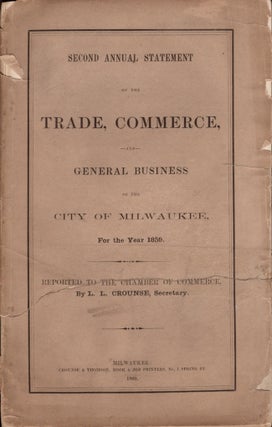 Item #26353 Second Annual Statement of the Trade, Commerce, and General Business of the City of...