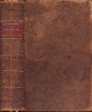 Item #26358 A General History of New England, From the Discovery to MDCLXXX. Rev. William...