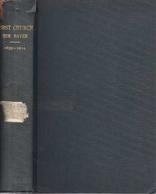 Item #26383 Historical Catalogue of the Members of the First Church of Christ in New Haven,...