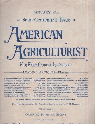 Item #26389 American Agriculturist For Farm Garden & Household. January 1892 Semi-Centennial...