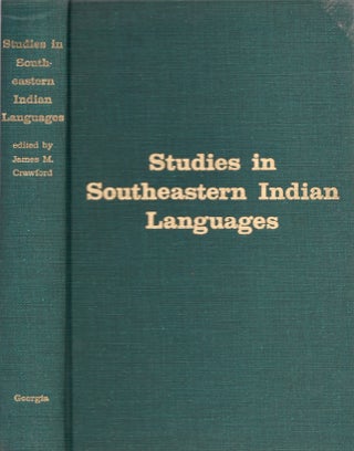 Item #26394 Studies in Southeastern Indians Languages. James M. Crawford