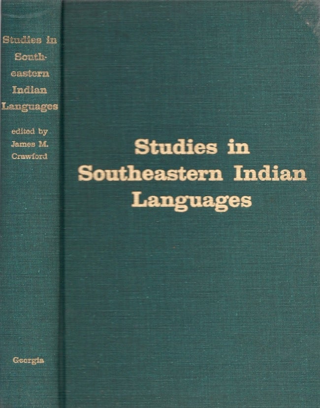 Item #26394 Studies in Southeastern Indians Languages. James M. Crawford.