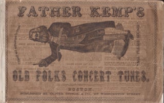 Item #26455 Father Kemp's Old Folks Concert Tunes. Father Kemp