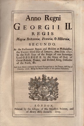 Item #26473 Anno Regni Georgii II. Regis. An Act to Impower HisMajesty to Visit the Collegiate...