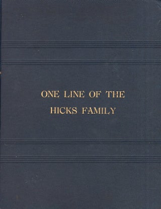 Item #26485 One Line of the Hicks Family. J. O. Austin