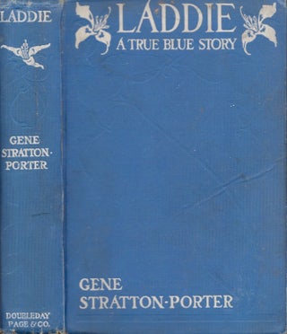 Item #26494 Laddie A True Blue Story. Gene Stratton-Porter