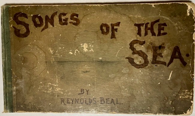 Item #26557 Songs of the Sea. Reynolds Beal, illustrated by.