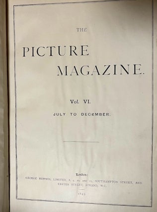 Item #26562 The Picture Magazine. Volume VI July to December, 1895 [BOUND WITH] VII January to...