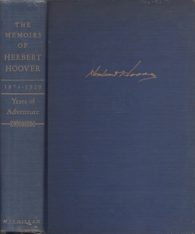 Item #26567 The Memoirs of Herbert Hoover Years of Adventure 1874-1920. Herbert Hoover.