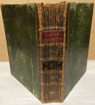 Item #26619 The Family Expositor: or, A Paraphrase and Version of the New Testament; With...