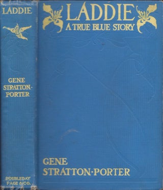 Item #26650 Laddie A True Blue Story. Gene Stratton-Porter