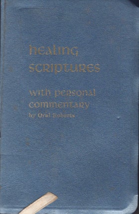 Item #26658 healing scriptures with personal commentary. Oral Roberts