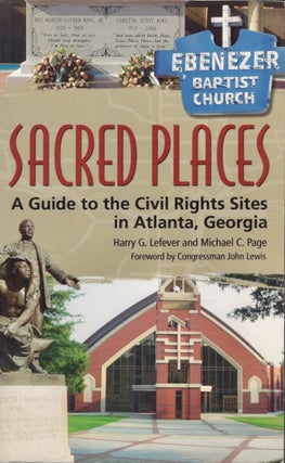 Item #26659 Sacred Places A Guide to the Civil Rights Sites in Atlanta, Georgia. Harry G....