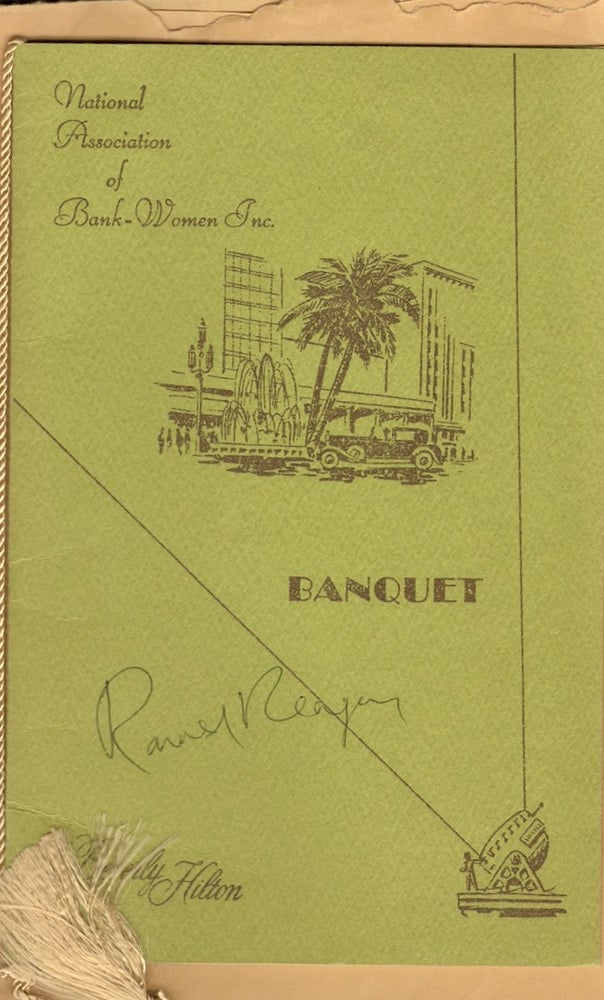 Item #26665 Ronald Reagen signed Banquet Menu. National Association of Bank Women Inc. Banquet at the Beverly Hilton May 22nd, 1965. Ronald Reagan, Eleanor J. Thorton.