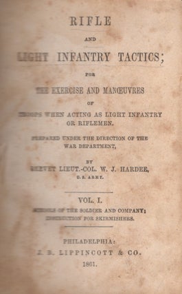 Item #26669 Rifle and Light Infantry Tactics; For The Exercise and Maneuvers of Troops When...