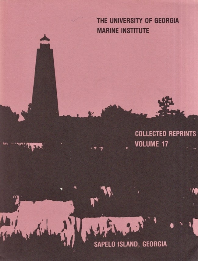 Item #26766 University of Georgia Marine Institute Sapelo Island, Georgia: Collected Reprints Volume 17 1983-1984. Lorene T. Gassert.