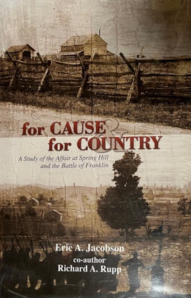Item #26803 for Cause for Country A Study of the Affair at Spring Hill and the Battle of...