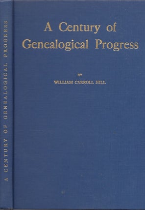 Item #26849 A Century of Genealogical Progress Being a History of the New England Historic...