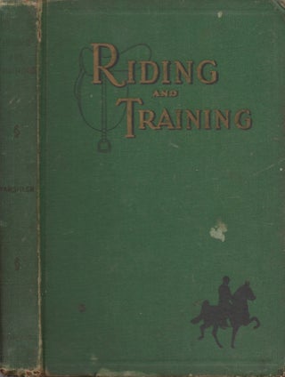 Item #26851 Riding and Training. Earl R. Farshler