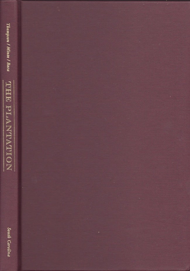 Item #26904 The Plantation. Edgar Tristam Thompson, Sidney W. Mintz, George Baca, edited.