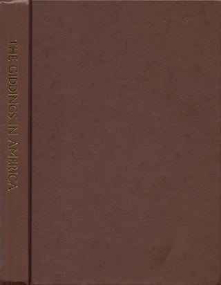 Item #26927 The Giddings Family in North America Vol. I. Descendants of George and Jane of...
