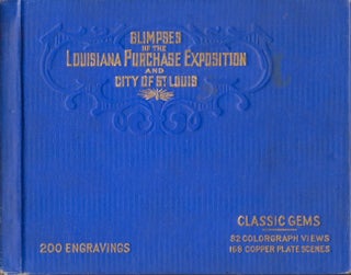 Item #26930 Glimpses of the Louisiana Purchase Exposition and The Famous Pike in Colors. Laird,...