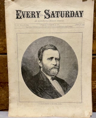 Item #26939 Every Saturday An Illustrated Weekly Journal. Saturday, November 25, 1871. James R....