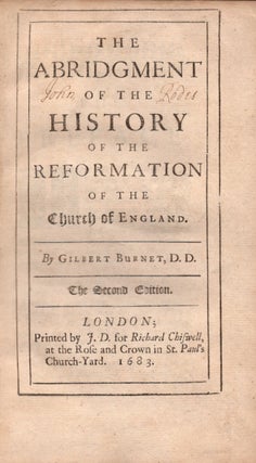 Item #26944 The Abridgment of the History of the Reformation of the Church of England. Gilbert D....